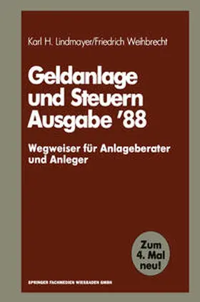 Lindmayer / Weihbrecht |  Geldanlage und Steuern ’88 | eBook | Sack Fachmedien