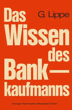 Lippe |  Das Wissen des Bankkaufmanns | eBook | Sack Fachmedien