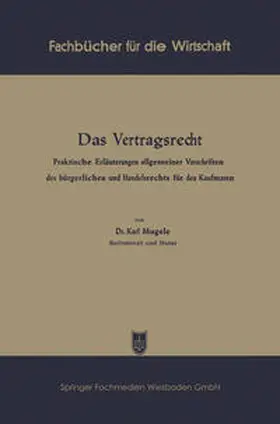 Mugele |  Das Vertragsrecht | eBook | Sack Fachmedien