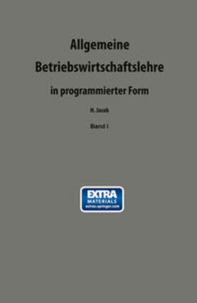 Jacob |  Allgemeine Betriebswirtschaftslehre in programmierter Form | eBook | Sack Fachmedien