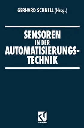 Schnell |  Sensoren in der Automatisierungstechnik | eBook | Sack Fachmedien