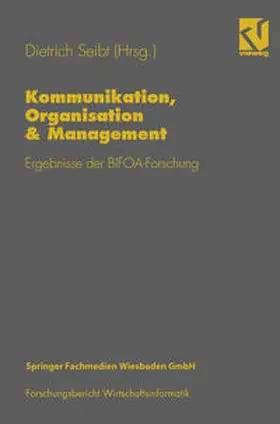 Seibt |  Kommunikation, Organisation & Management | eBook | Sack Fachmedien