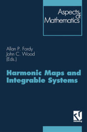 Wood |  Harmonic Maps and Integrable Systems | eBook | Sack Fachmedien