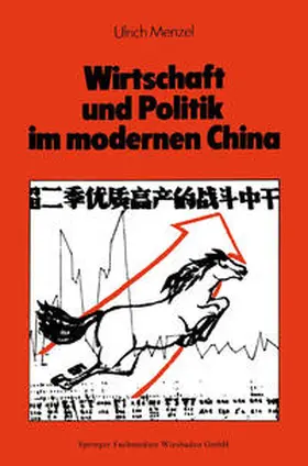 Menzel |  Wirtschaft und Politik im modernen China | eBook | Sack Fachmedien