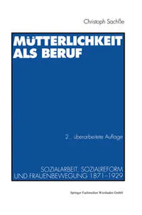 Sachße |  Mütterlichkeit als Beruf | eBook | Sack Fachmedien