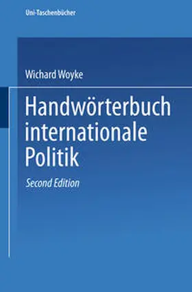 Woyke |  Handwörterbuch Internationale Politik | eBook | Sack Fachmedien