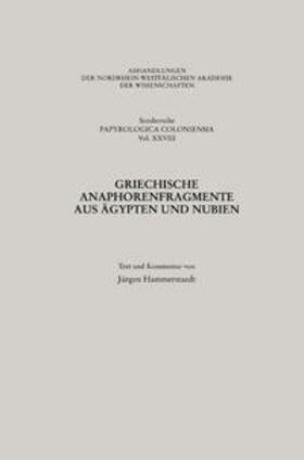 Hammerstaedt |  Griechische Anaphorenfragmente aus Ägypten und Nubien | eBook | Sack Fachmedien