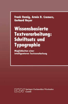 Oemig / Cremers / Heyer | Wissensbasierte Textverarbeitung: Schriftsatz und Typographie | E-Book | sack.de