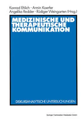 Ehlich / Koerfer / Redder |  Medizinische und therapeutische Kommunikation | eBook | Sack Fachmedien