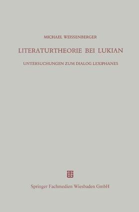  Literaturtheorie bei Lukian | Buch |  Sack Fachmedien