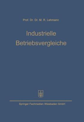 Lehmann |  Industrielle Betriebsvergleiche | Buch |  Sack Fachmedien