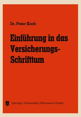 Koch |  Einführung in das Versicherungs-Schrifttum | eBook | Sack Fachmedien