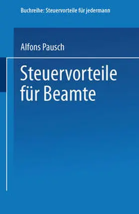 Pausch |  Steuervorteile für Beamte | eBook | Sack Fachmedien