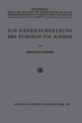 Gisinger |  Die Erdbeschreibung des Eudoxos von Knidos | Buch |  Sack Fachmedien