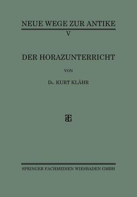 Klähr |  Der Horazunterricht | Buch |  Sack Fachmedien