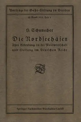 Schumacher |  Die Nordseehäfen | eBook | Sack Fachmedien