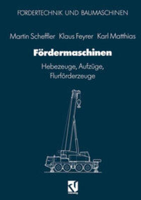 Scheffler / Feyrer / Matthias |  Fördermaschinen | eBook | Sack Fachmedien