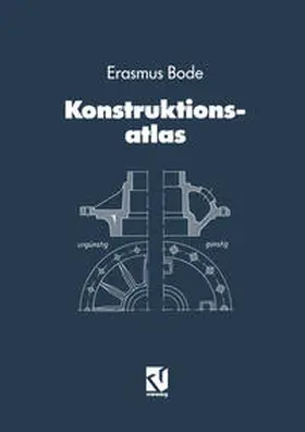 Bode |  Konstruktionsatlas | Buch |  Sack Fachmedien