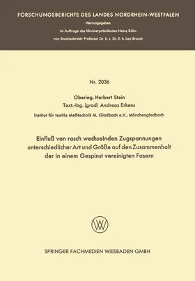 Stein |  Einfluß von rasch wechselnden Zugspannungen unterschiedlicher Art und Größe auf den Zusammenhalt der in einem Gespinst vereinigten Fasern | Buch |  Sack Fachmedien