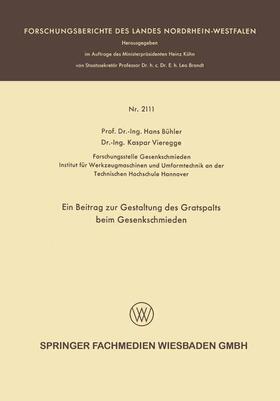 Bühler |  Bühler, H: Beitrag zur Gestaltung des Gratspalts beim Gesenk | Buch |  Sack Fachmedien