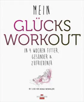 Winkler |  Mein Glücks-Workout | Buch |  Sack Fachmedien