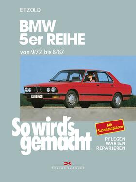 Etzold |  BMW 5er Reihe 09/72 bis 08/87 | eBook | Sack Fachmedien