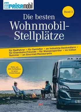 Lehmann | Die besten Wohnmobil-Stellplätze 3 | Buch | 978-3-667-11561-4 | sack.de