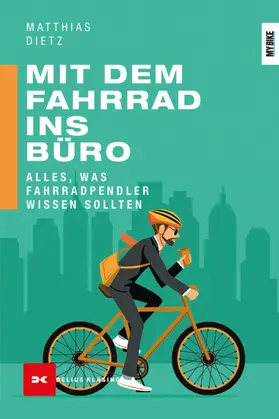 Dietz |  Mit dem Fahrrad ins Büro | eBook | Sack Fachmedien