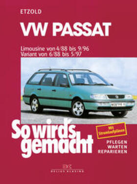 Etzold |  Etzold: VW Passat - Limousine 4/88-9/96, Variant 6/88-5/97 | Buch |  Sack Fachmedien