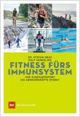 Graf / Kerkeling |  Fitness fürs Immunsystem | eBook | Sack Fachmedien