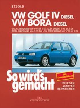 Etzold |  VW Golf IV Diesel 9/97-9/03, Bora Diesel 9/98-5/05 | eBook | Sack Fachmedien