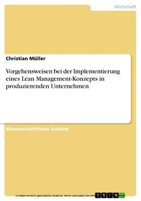 Müller |  Vorgehensweisen bei der Implementierung eines Lean Management-Konzepts in produzierenden Unternehmen | eBook | Sack Fachmedien