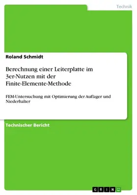 Schmidt |  Berechnung einer Leiterplatte im 3er-Nutzen mit der Finite-Elemente-Methode | eBook | Sack Fachmedien