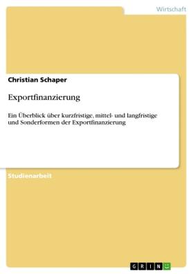 Schaper |  Exportfinanzierung | Buch |  Sack Fachmedien