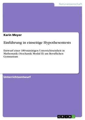 Meyer |  Einführung in einseitige Hypothesentests | Buch |  Sack Fachmedien