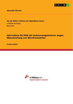 Gleixner |  Fahrverbote für PKW mit Verbrennungsmotoren wegen Überschreitung von NOx-Grenzwerten | eBook | Sack Fachmedien