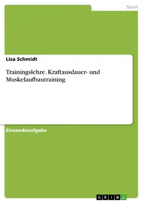 Schmidt |  Trainingslehre. Kraftausdauer- und Muskelaufbautraining | eBook | Sack Fachmedien