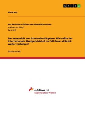 May |  Zur Immunität von Staatsoberhäuptern. Wie sollte der Internationale Strafgerichtshof im Fall Omar al Bashir weiter verfahren? | Buch |  Sack Fachmedien