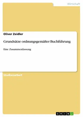 Zeidler |  Grundsätze ordnungsgemäßer Buchführung | eBook | Sack Fachmedien