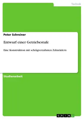 Schreiner |  Entwurf einer Getriebestufe | eBook | Sack Fachmedien