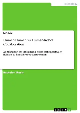 Liu |  Human-Human vs. Human-Robot Collaboration | eBook | Sack Fachmedien