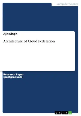 Singh |  Architecture of Cloud Federation | eBook | Sack Fachmedien