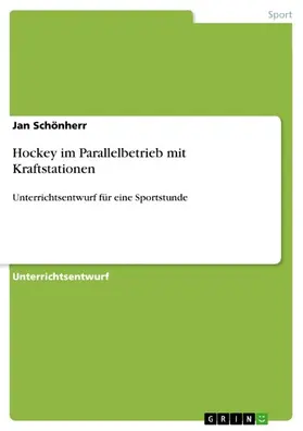 Schönherr |  Hockey im Parallelbetrieb mit Kraftstationen | eBook | Sack Fachmedien