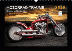 Pohl |  Motorrad-Tr?ume ? Chopper und Custombikes (Wandkalender 2019 DIN A3 quer) | Sonstiges |  Sack Fachmedien