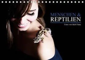 Photo |  Menschen & Reptilien (Tischkalender 2019 DIN A5 quer) | Sonstiges |  Sack Fachmedien