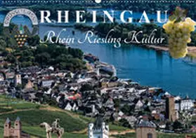 Meyer |  Rheingau - Rhein Riesling Kultur (Wandkalender 2019 DIN A2 quer) | Sonstiges |  Sack Fachmedien