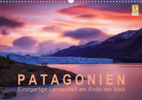 Aust |  Patagonien: Einzigartige Landschaft am Ende der Welt (Wandkalender 2019 DIN A3 quer) | Sonstiges |  Sack Fachmedien