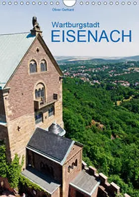 Gerhard | Wartburgstadt Eisenach (Wandkalender 2019 DIN A4 hoch) | Sonstiges | 978-3-669-46832-9 | sack.de