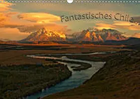 Voß |  Fantastisches Chile (Wandkalender 2019 DIN A3 quer) | Sonstiges |  Sack Fachmedien