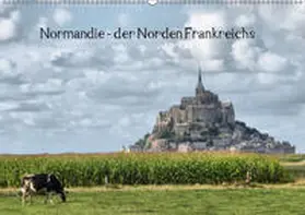 Hartmann |  Normandie - der Norden Frankreichs (Wandkalender 2019 DIN A2 quer) | Sonstiges |  Sack Fachmedien